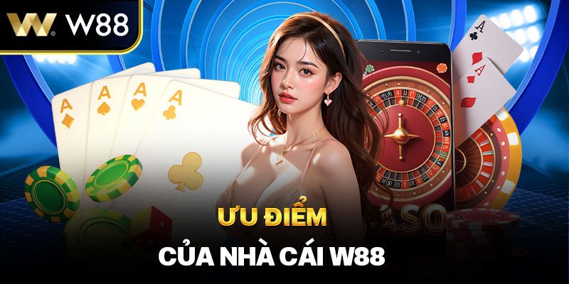 Giới thiệu W88 - Nhà cái uy tín với nhiều khuyến mãi lớn 5 Giới thiệu W88 với những điểm mạnh vượt trội