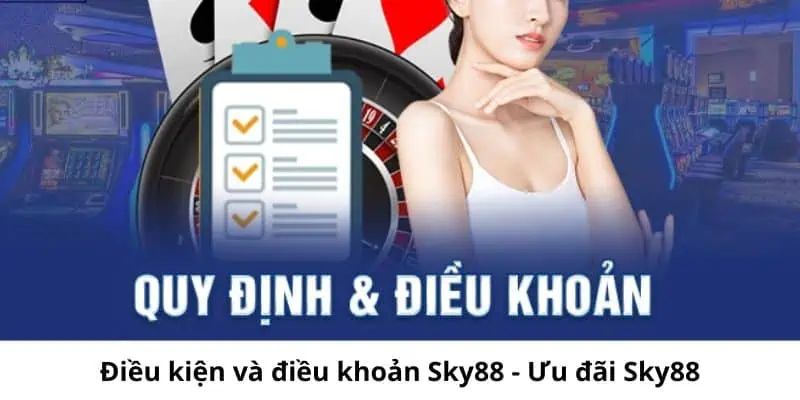 Điều Khoản Sử Dụng SKY8 - Xây Dựng Cộng Đồng Chuyên Nghiệp 5 Những nội dung chi tiết về điều khoản sử dụng sky88