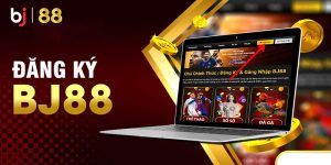 Đăng ký BJ88 được tối ưu quy trình đơn giản